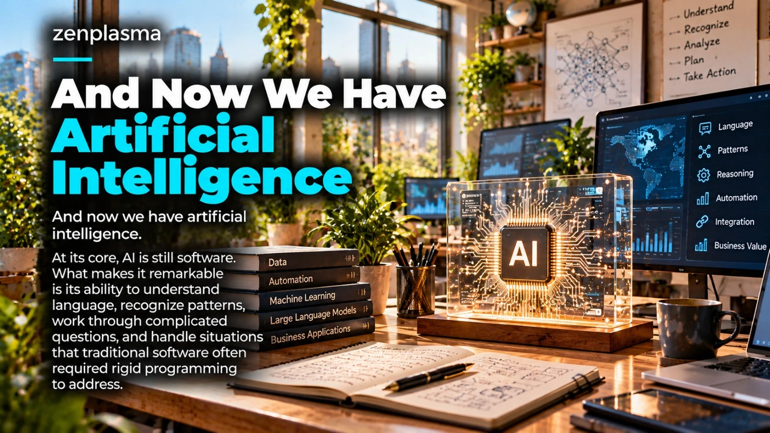 And Now We Have Artificial Intelligence